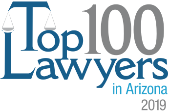 Top 100 Lawyers in Arizona 2019